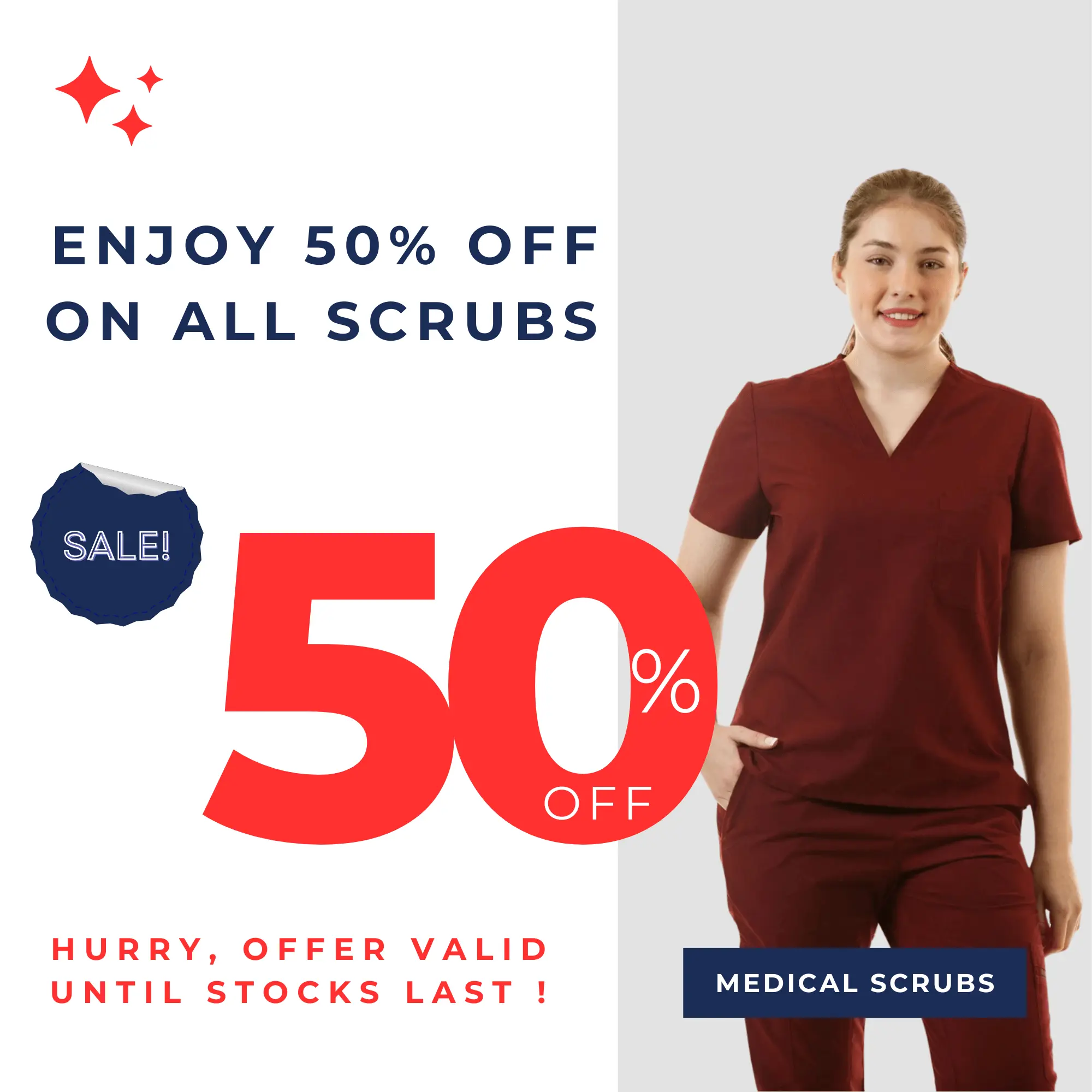 50% off on all scrubs